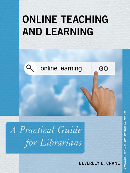 Title details for Online Teaching and Learning by Beverley E. Crane - Available